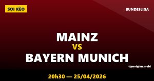 Soi kèo Mainz vs Bayern Munich – 20h30 ngày 25/04/2026 | Bundesliga